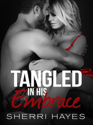cover image of Tangled in His Embrace